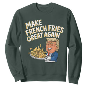 Funny Trump Fry 2024 Sweatshirt Make French Fries Great Again Cooking TS02 Dark Forest Green Print Your Wear