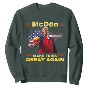 Funny Trump Friend Fry Sweatshirt McDon 2024 Make Fries Great Again TS02 Dark Forest Green Print Your Wear