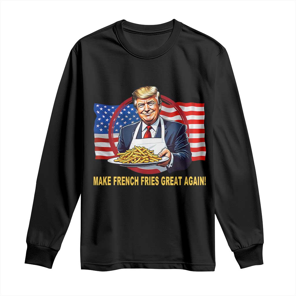 Funny Trump Fry 2024 Long Sleeve Shirt Make French Fries Great Again American Flag TS02 Black Print Your Wear