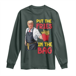 Funny Trump French Fries 2024 Long Sleeve Shirt Put The Fries In The Bag Fast Food Worker TS02 Dark Forest Green Print Your Wear