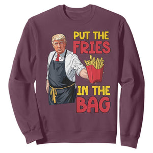 Funny Trump French Fries 2024 Sweatshirt Put The Fries In The Bag Fast Food Worker TS02 Maroon Print Your Wear