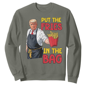 Funny Trump French Fries 2024 Sweatshirt Put The Fries In The Bag Fast Food Worker TS02 Military Green Print Your Wear