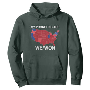 Funny Pronouns 2024 Hoodie My Pronouns Are We Won Trump Supporters Red States America Map TS02 Dark Forest Green Print Your Wear