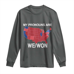 Funny Pronouns 2024 Long Sleeve Shirt My Pronouns Are We Won Trump Supporters Red States America Map TS02 Dark Heather Print Your Wear