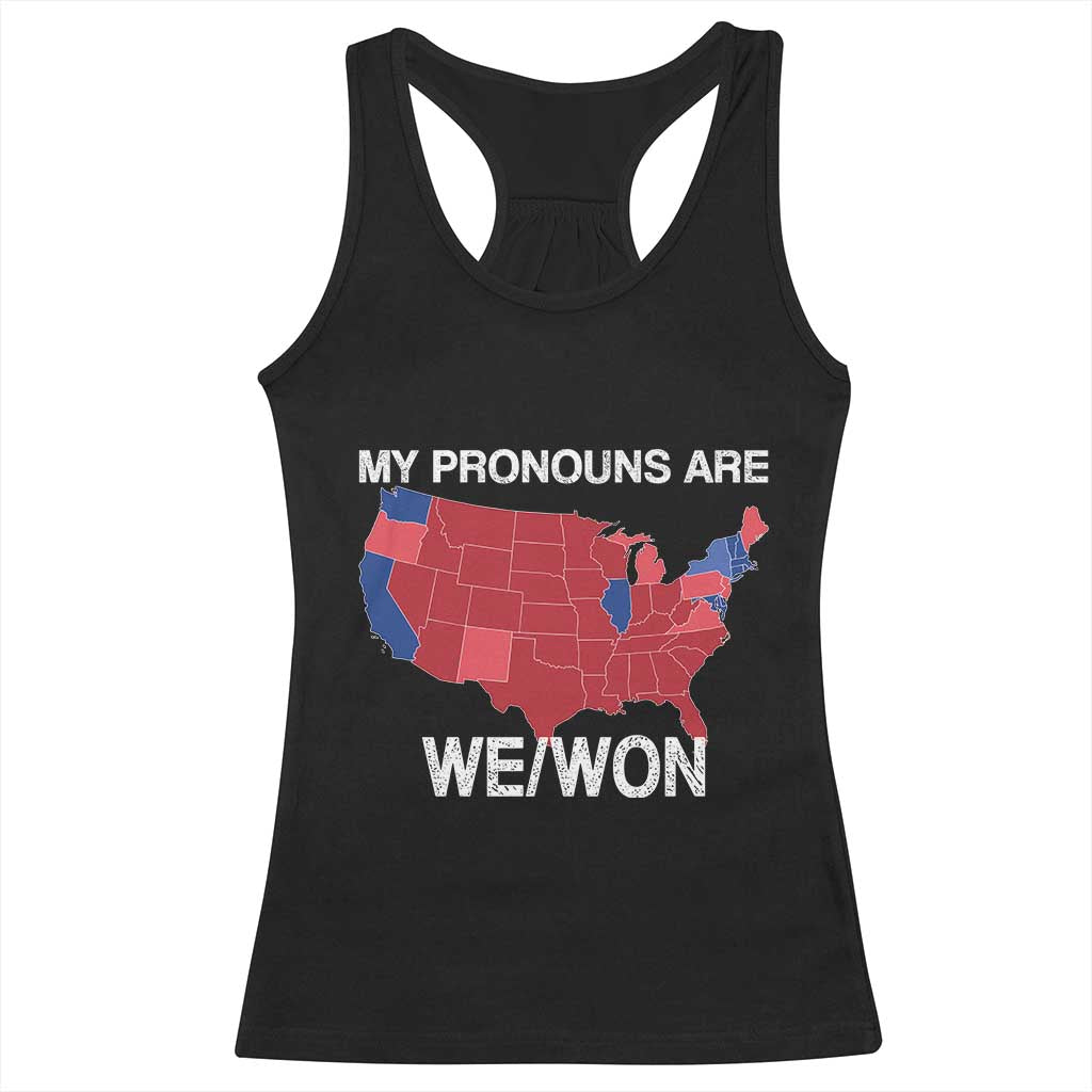 Funny Pronouns 2024 Racerback Tank Top My Pronouns Are We Won Trump Supporters Red States America Map TS02 Black Print Your Wear