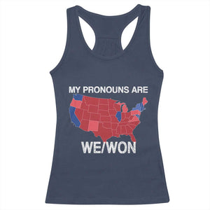 Funny Pronouns 2024 Racerback Tank Top My Pronouns Are We Won Trump Supporters Red States America Map TS02 Navy Print Your Wear