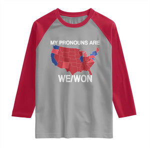 Funny Pronouns 2024 Raglan Shirt My Pronouns Are We Won Trump Supporters Red States America Map TS02 Sport Gray Red Print Your Wear