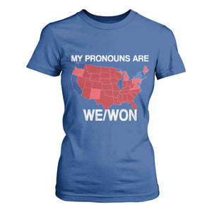 Funny Pronouns 2024 T Shirt For Women My Pronouns Are We Won Trump Supporters Red States America Map TS02 Royal Blue Print Your Wear