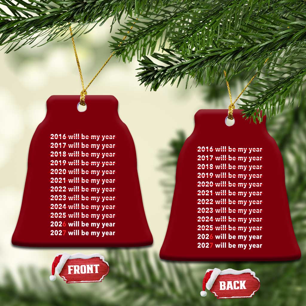 2026 2027 Will Be My Year Black Ceramic Ornament Funny New Year Motivation Comeback Energy TS02 Print Your Wear