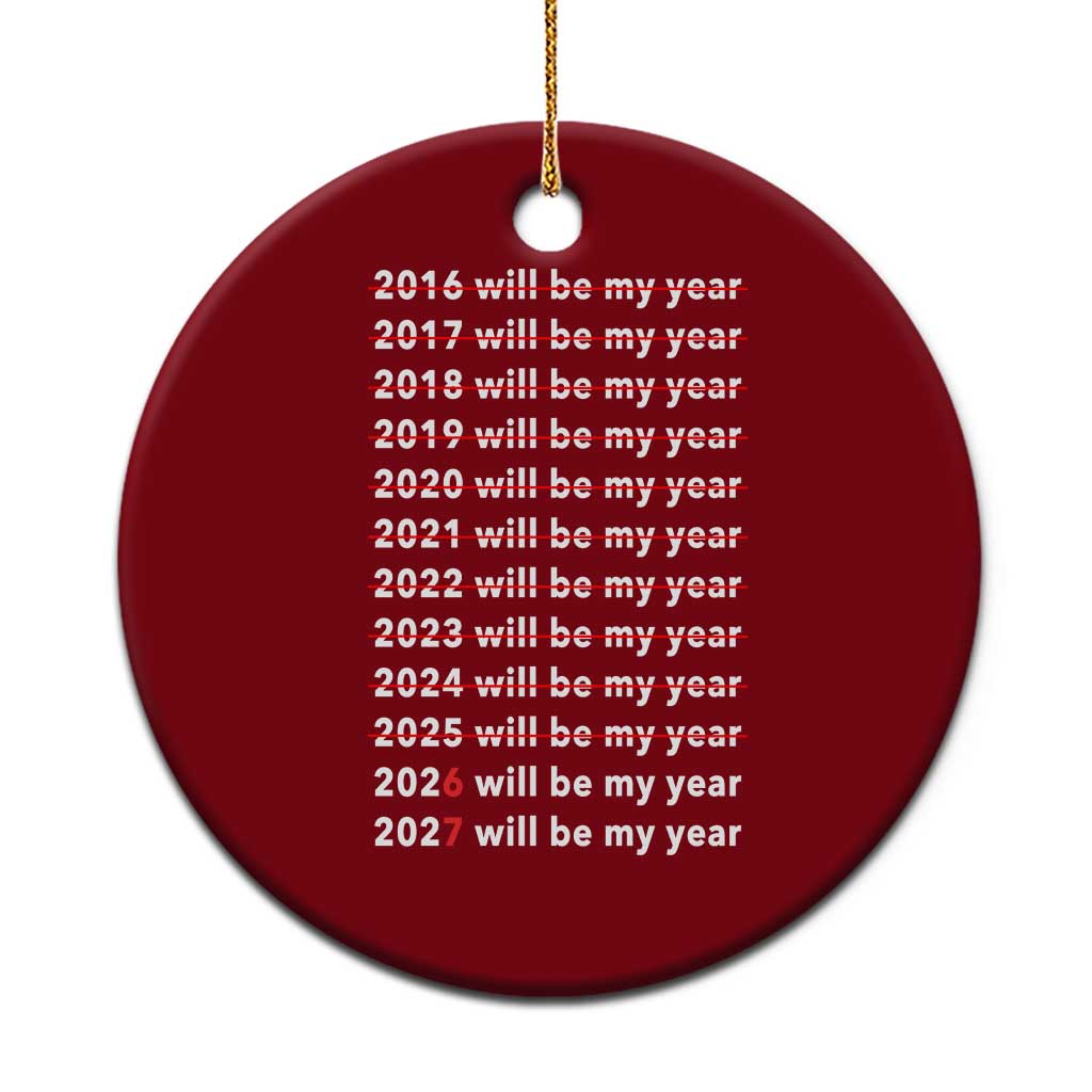 2026 2027 Will Be My Year Black Ceramic Ornament Funny New Year Motivation Comeback Energy TS02 1pc Red Print Your Wear
