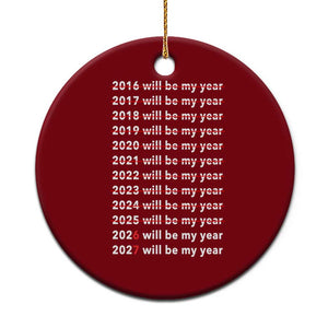 2026 2027 Will Be My Year Black Ceramic Ornament Funny New Year Motivation Comeback Energy TS02 1pc Red Print Your Wear