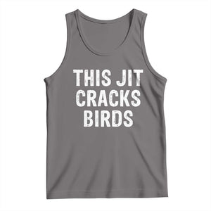 This Jit Cracks Birds Tank Top Funny Gen Z Meme Viral Slang Culture TS02 Deep Heather Print Your Wear