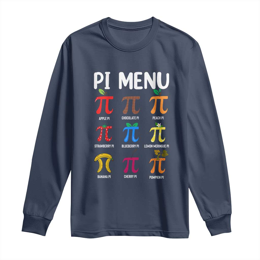 Funny Number Pi Long Sleeve Shirt Pi Menu 3.14 Pi Symbol - Math Teacher Happy Pi Day TS02 Navy Print Your Wear