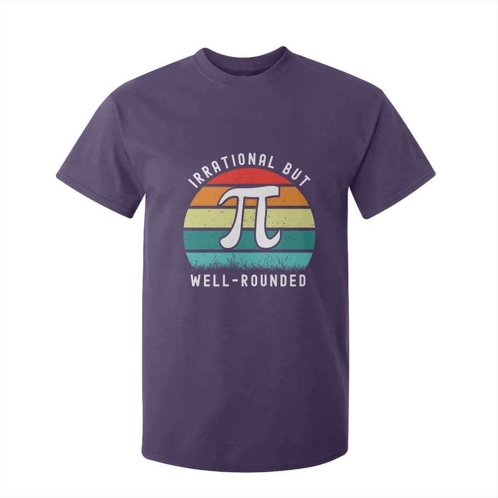 Funny Number Pi T Shirt For Kid Retro Irrational But Well Rounded Pi Day Celebration Math TS02 Purple Print Your Wear