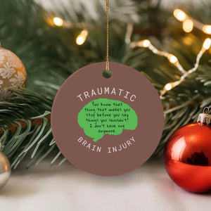 Traumatic Brain Injury Awareness Ceramic Ornament TBI Support TS02 1pc Mocha Print Your Wear