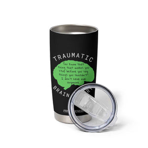 Traumatic Brain Injury Awareness Tumbler Cup TBI Support TS02 Print Your Wear