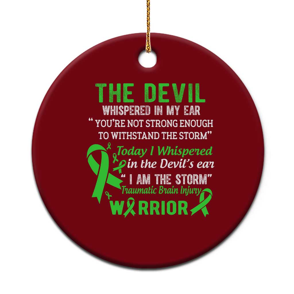 Traumatic Brain Injury Awareness Ceramic Ornament I Am The Storm TBI Warrior TS02 1pc Red Print Your Wear