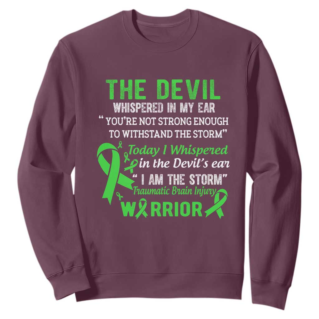 Traumatic Brain Injury Awareness Sweatshirt I Am The Storm TBI Warrior TS02 Maroon Print Your Wear