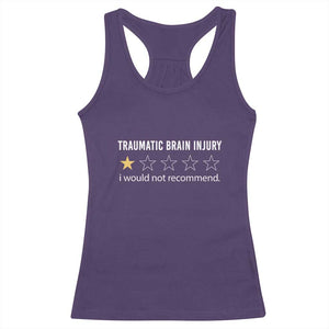 Traumatic Brain Injury Awareness Racerback Tank Top I Would Not Recommend TBI Warrior TS02 Purple Print Your Wear
