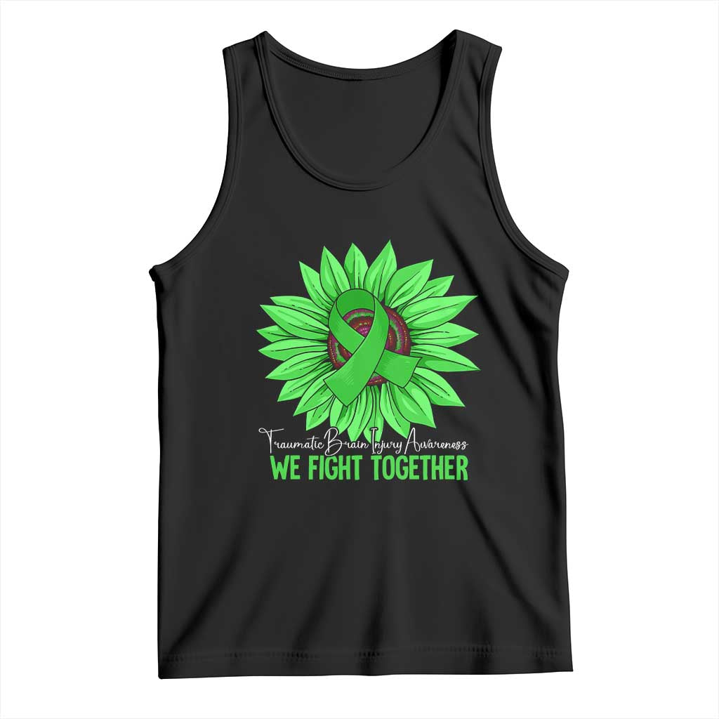 Traumatic Brain Injury Awareness Tank Top TBI We Fight Together Green Sunflower TS02 Black Print Your Wear