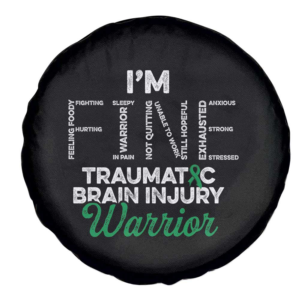 Traumatic Brain Injury Awareness Spare Tire Cover TBI Warrior I'm Fine TS02 Print Your Wear