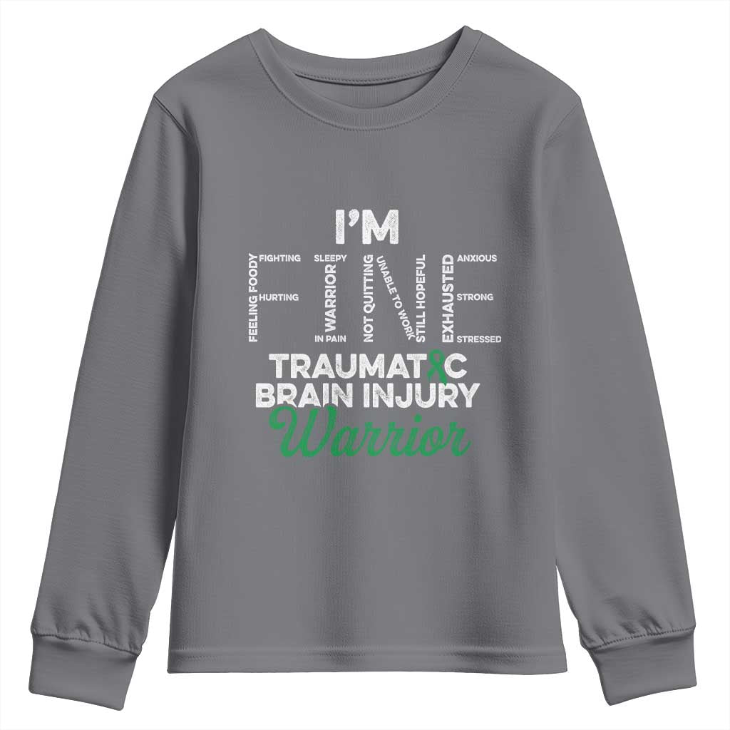 Traumatic Brain Injury Awareness Youth Sweatshirt TBI Warrior I'm Fine TS02 Charcoal Print Your Wear