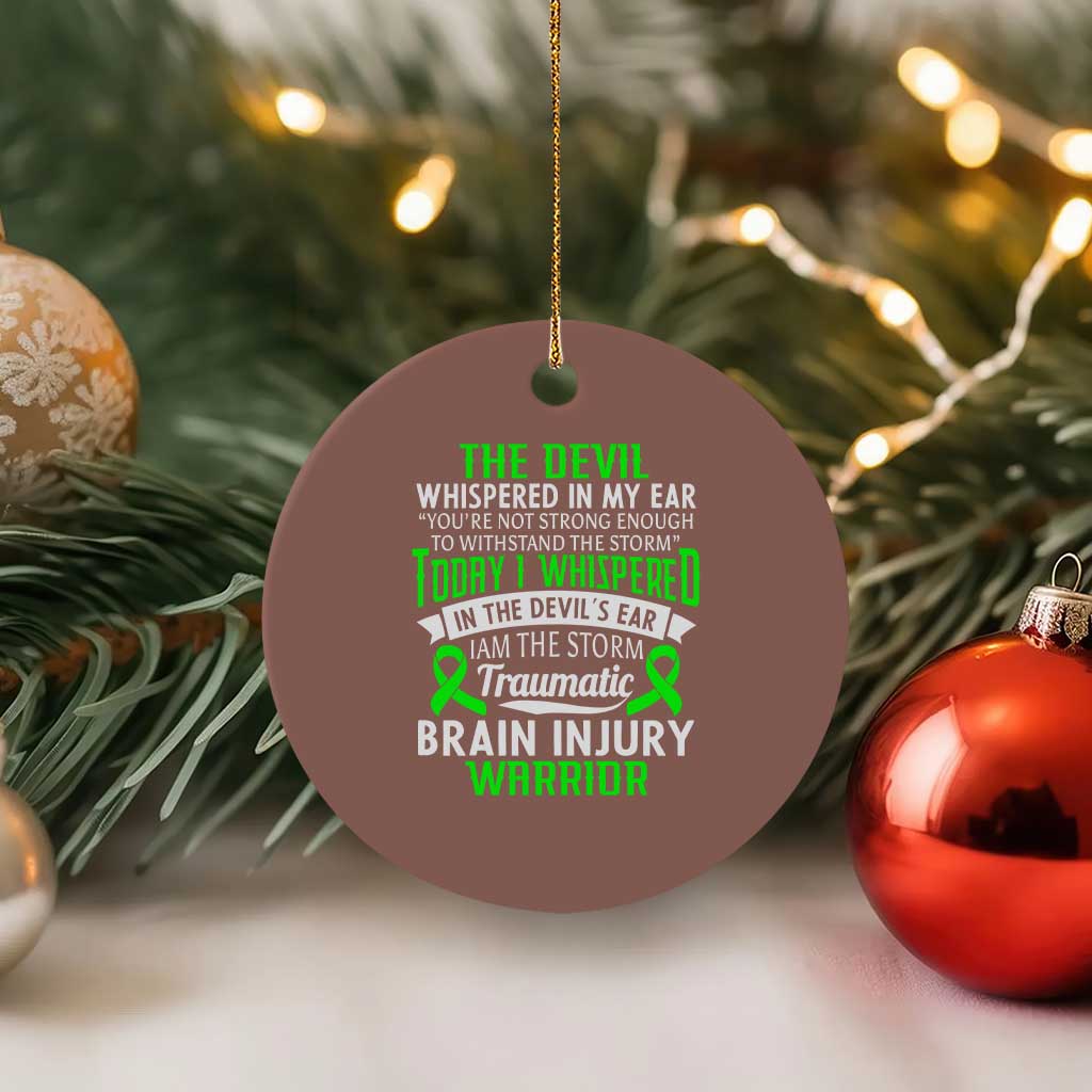 Traumatic Brain Injury Awareness Ceramic Ornament TBI Warrior I Am The Storm TS02 1pc Mocha Print Your Wear