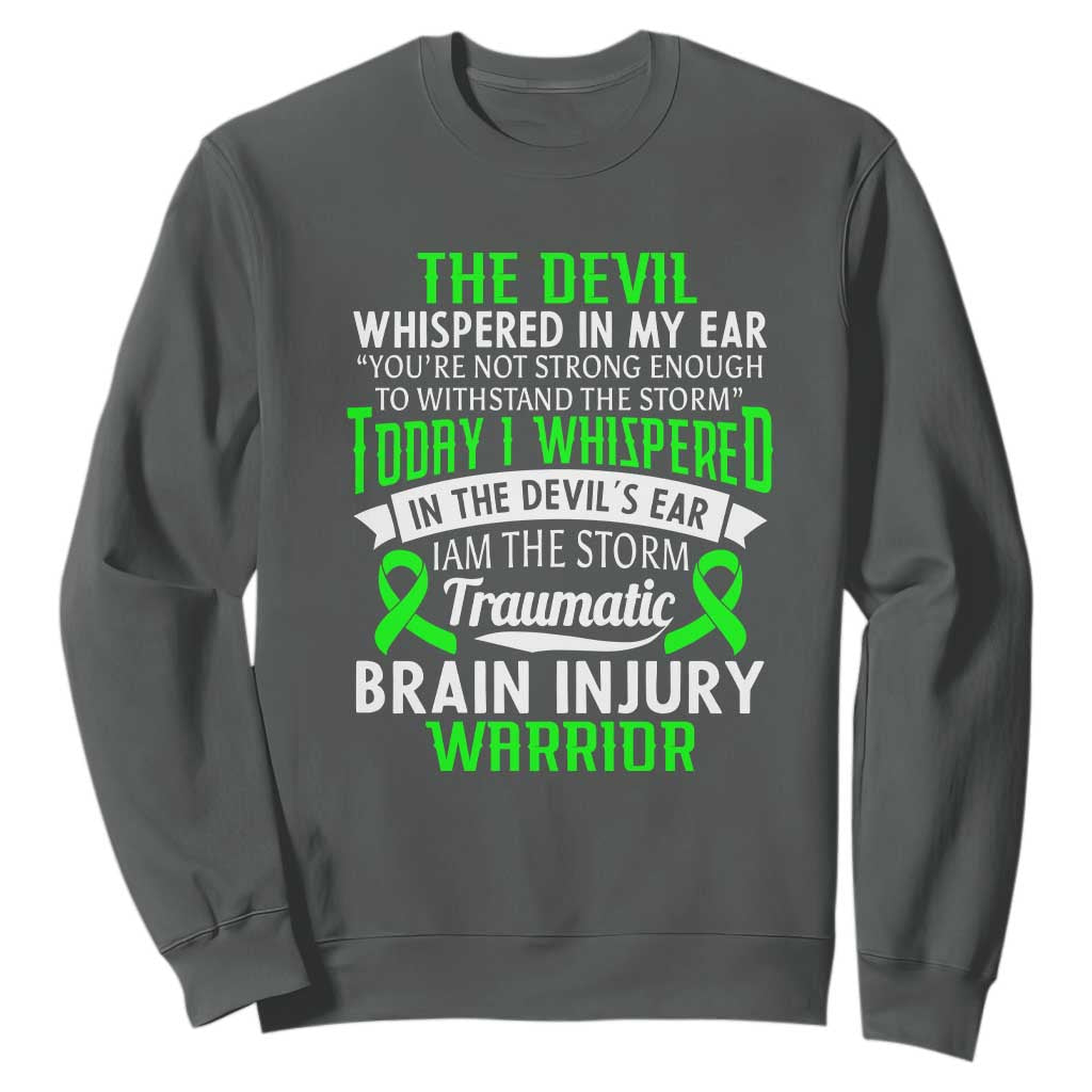 Traumatic Brain Injury Awareness Sweatshirt TBI Warrior I Am The Storm TS02 Dark Heather Print Your Wear