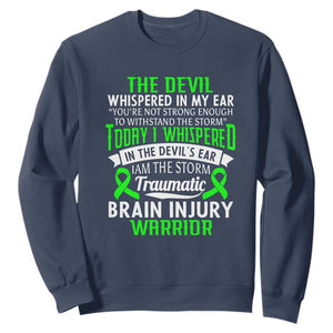 Traumatic Brain Injury Awareness Sweatshirt TBI Warrior I Am The Storm TS02 Navy Print Your Wear