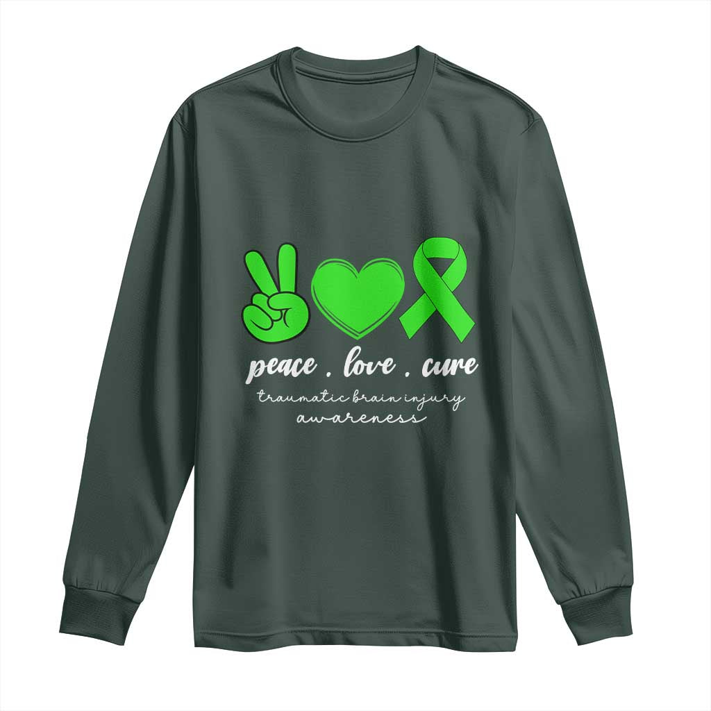 Traumatic Brain Injury Awareness Long Sleeve Shirt Peace Love Cure TBI Warrior TS02 Dark Forest Green Print Your Wear