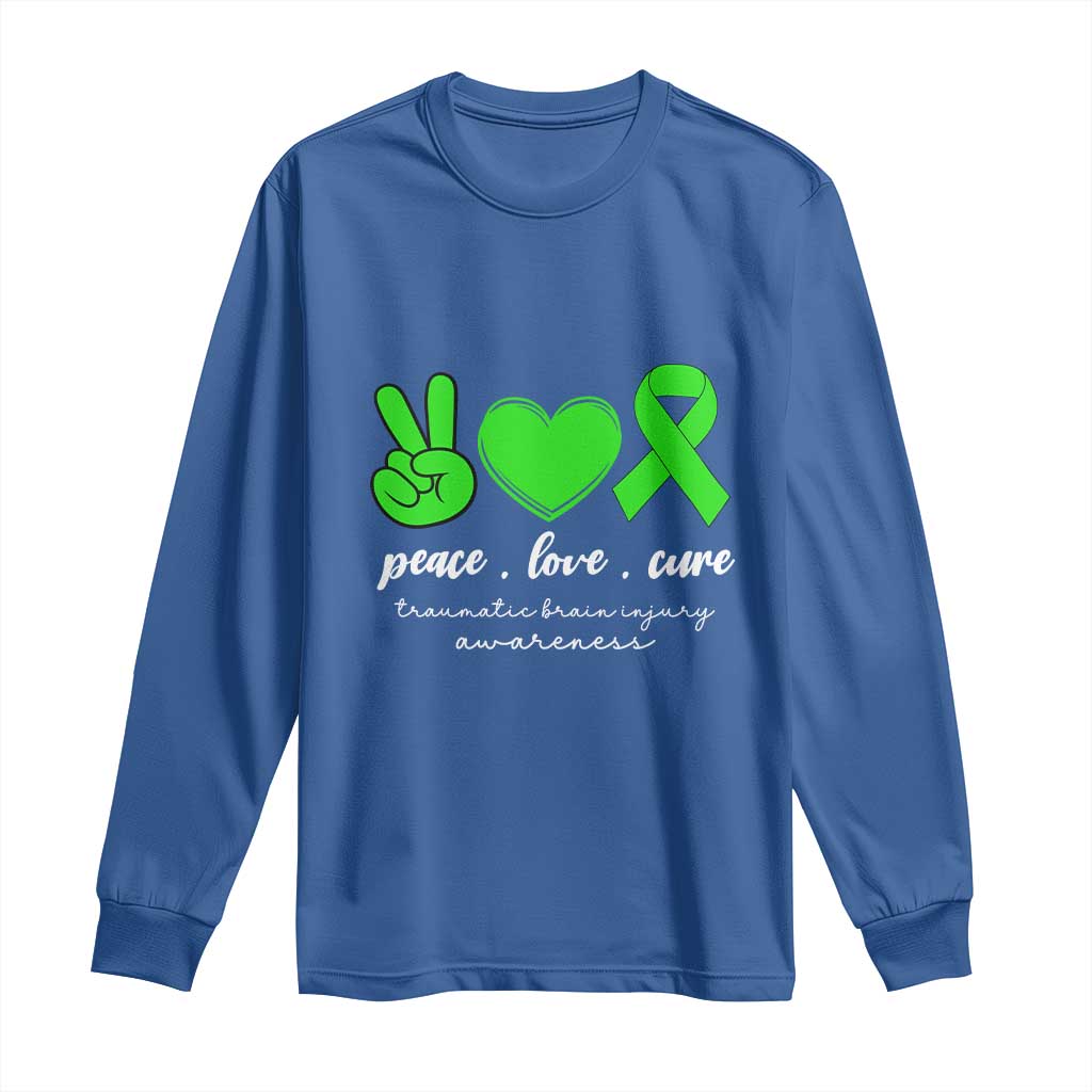 Traumatic Brain Injury Awareness Long Sleeve Shirt Peace Love Cure TBI Warrior TS02 Royal Blue Print Your Wear