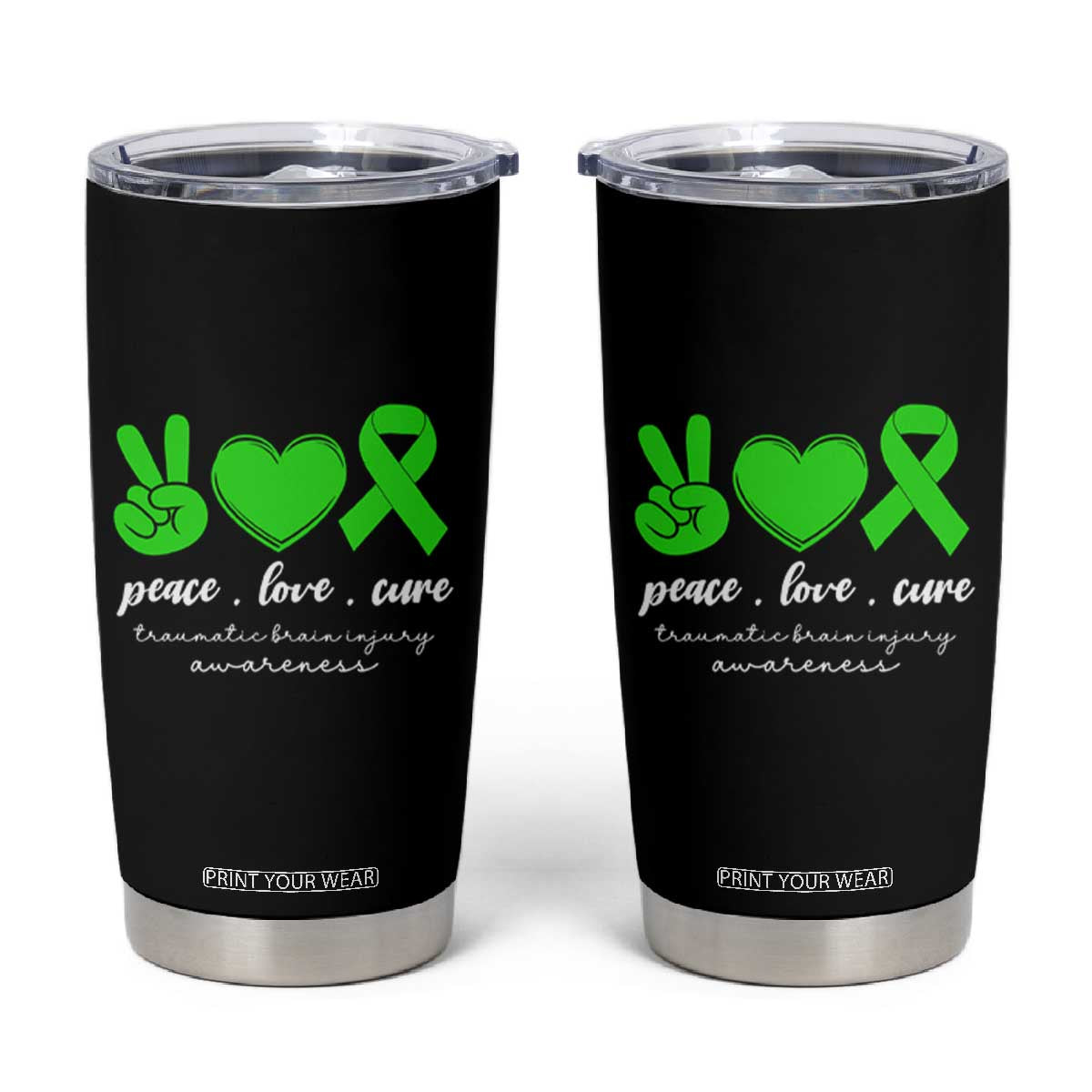 Traumatic Brain Injury Awareness Tumbler Cup Peace Love Cure TBI Warrior TS02 Black Print Your Wear