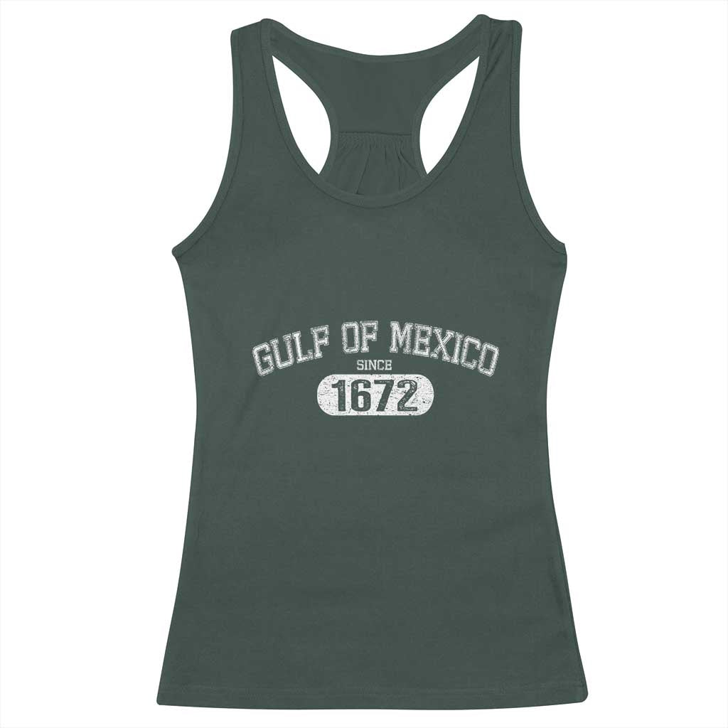 Gulf of Mexico Since 1672 Racerback Tank Top Golfo de Mexico Classic TS02 Dark Forest Green Print Your Wear