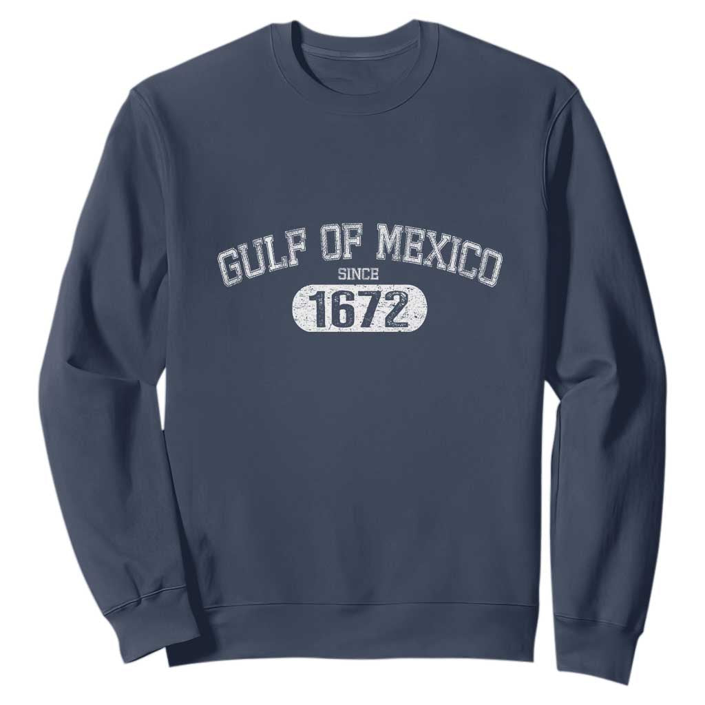 Gulf of Mexico Since 1672 Sweatshirt Golfo de Mexico Classic TS02 Navy Print Your Wear