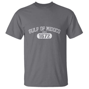Gulf of Mexico Since 1672 T Shirt Golfo de Mexico Classic TS02 Charcoal Print Your Wear