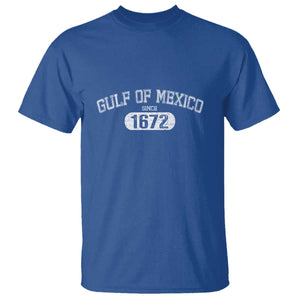 Gulf of Mexico Since 1672 T Shirt Golfo de Mexico Classic TS02 Royal Blue Print Your Wear
