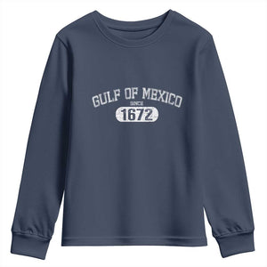 Gulf of Mexico Since 1672 Youth Sweatshirt Golfo de Mexico Classic TS02 Navy Print Your Wear