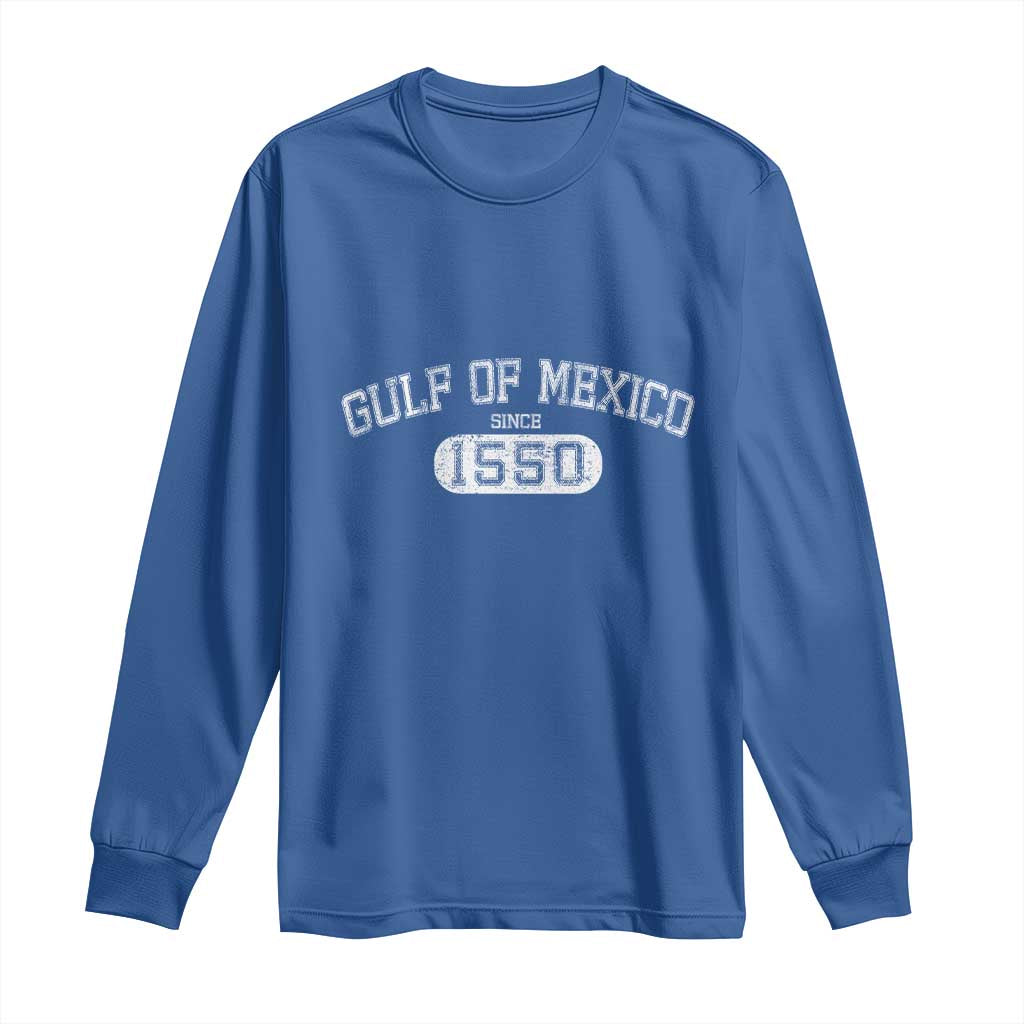 Retro Gulf of Mexico Long Sleeve Shirt Est 1550 Mexican Flag TS02 Royal Blue Print Your Wear