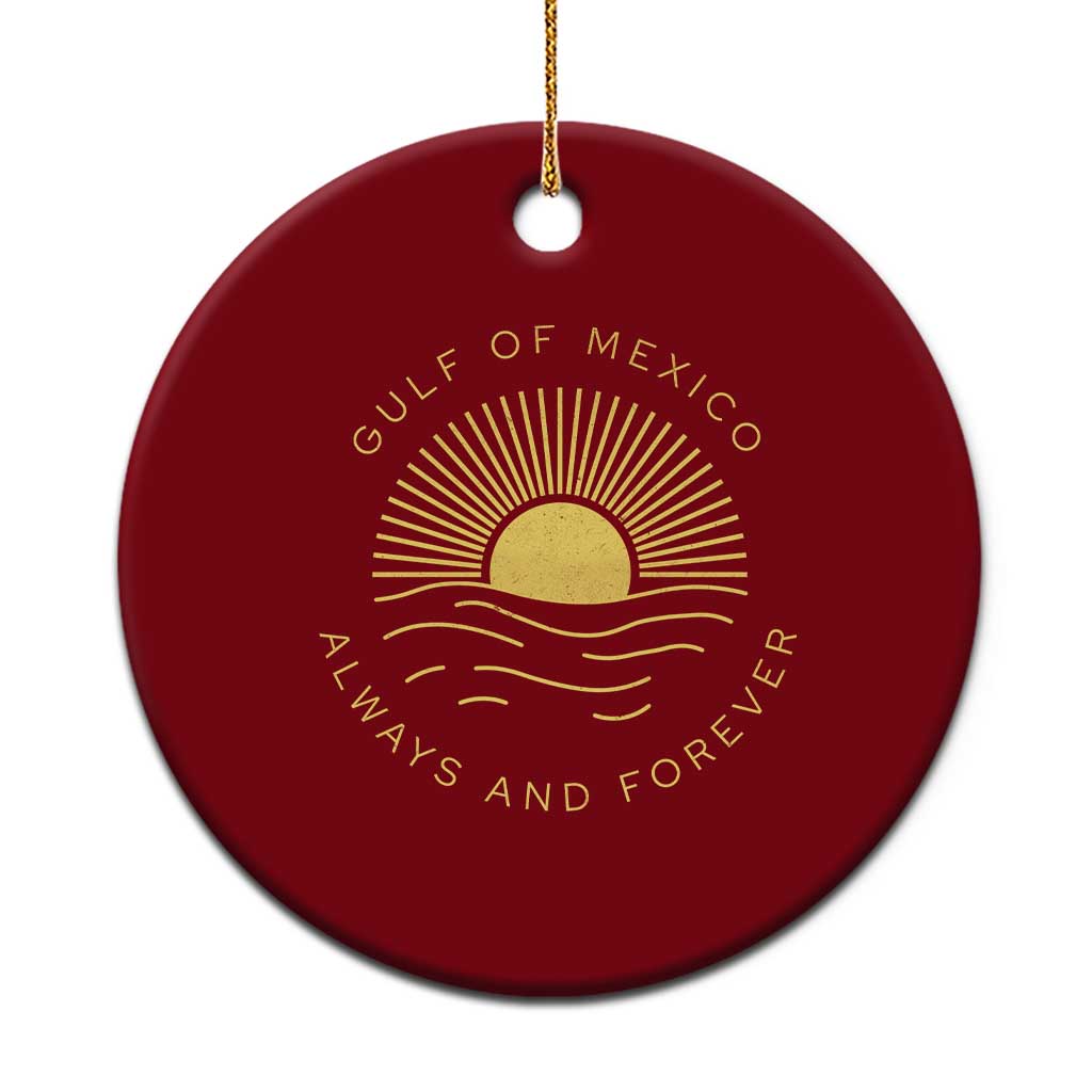 Gulf of Mexico Ceramic Ornament Always & Forever Vintage Sunset Political TS02 1pc Red Print Your Wear