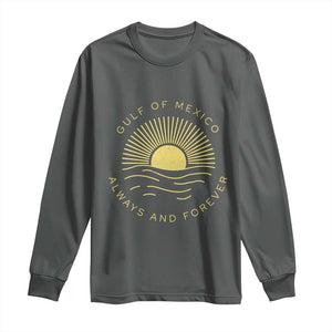 Gulf of Mexico Long Sleeve Shirt Always & Forever Vintage Sunset Political TS02 Dark Heather Print Your Wear