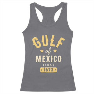 Gulf of Mexico Since 1672 Racerback Tank Top Golfo de Mexico Classic Vintage TS02 Charcoal Print Your Wear