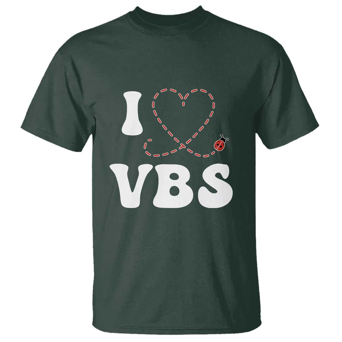 I Love VBS 2025 T Shirt Vacation Bible School Ladybug VBS Team TS02 Dark Forest Green Print Your Wear