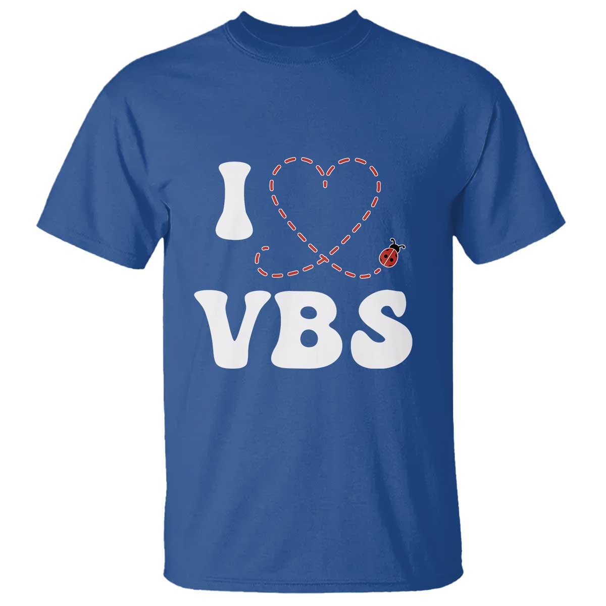 I Love VBS 2025 T Shirt Vacation Bible School Ladybug VBS Team TS02 Royal Blue Print Your Wear