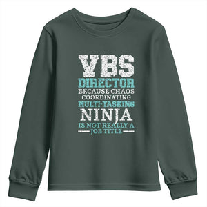 VBS Director Youth Sweatshirt Vacation Bible School Christian Teacher TS02 Dark Forest Green Print Your Wear