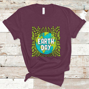 Earth Day T Shirt Celebrate Earth Day Go Green Go Planet Plant More Trees TS02 Maroon Printyourwear