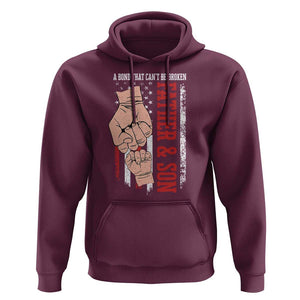 Dad And Son Matching Hoodie Father and Son A Bond That Can't Be Broken American Flag TS02 Maroon Print Your Wear