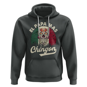 Mexican Dad Hoodie El Papa Mas Chingon Regalos Para Papa Dia Del Padre Mexicano TS02 Dark Heather Printyourwear