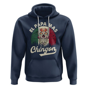 Mexican Dad Hoodie El Papa Mas Chingon Regalos Para Papa Dia Del Padre Mexicano TS02 Navy Printyourwear