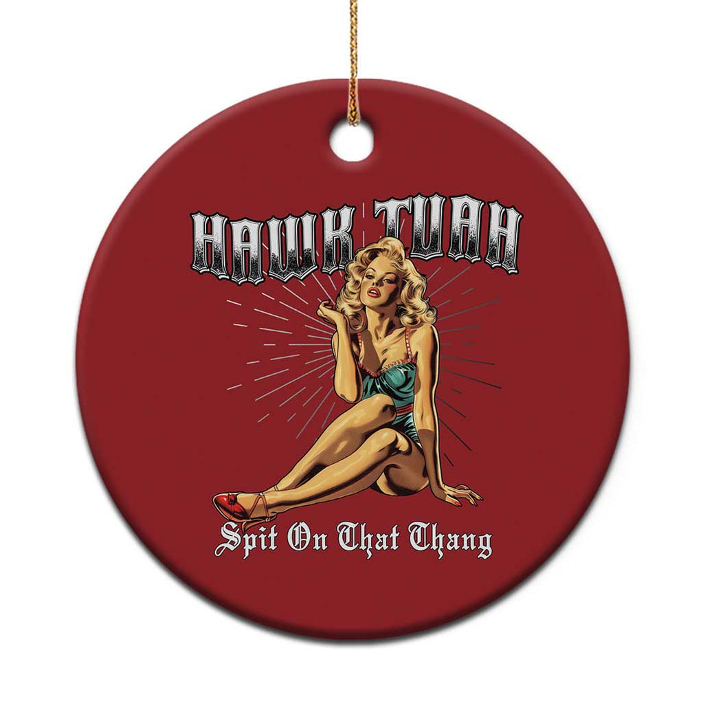 Funny Pin-Up Girl Christmas Ornament Hawk Tuah Spit On That Thang TS02 Print Your Wear