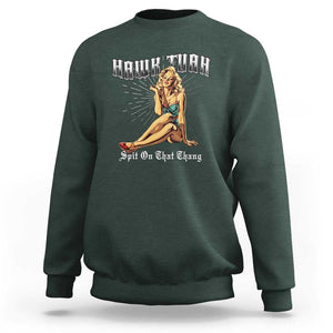 Funny Pin-Up Girl Sweatshirt Hawk Tuah Spit On That Thang TS02 Dark Forest Green Print Your Wear
